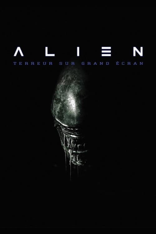 « Alien » : terreur sur grand écran (2025) poster