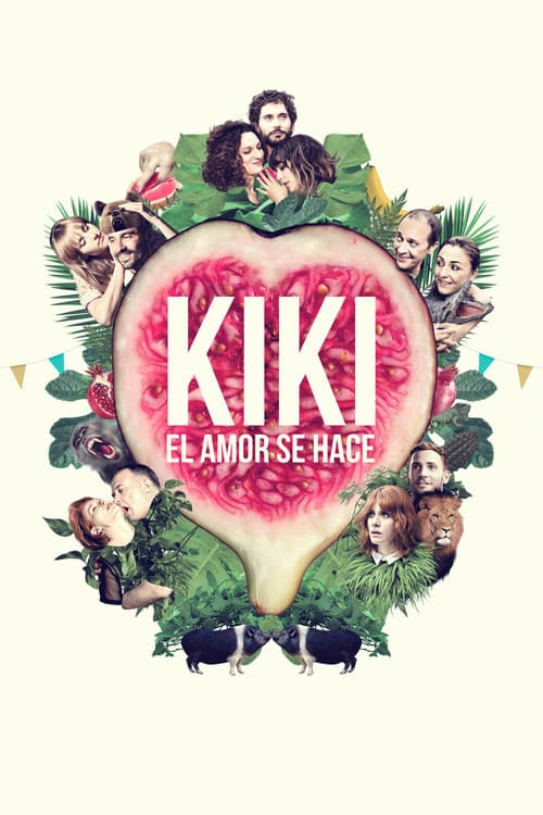Kiki, el amor se hace (2016) poster