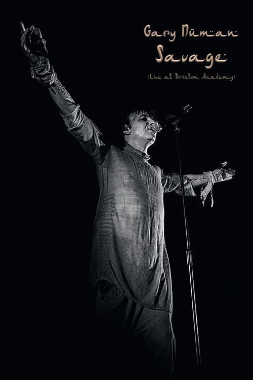 Gary Numan: Savage (Live at Brixton Academy) (2017) poster