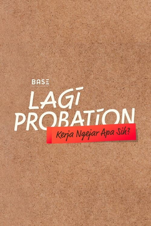 Lagi Probation: Kerja Ngejar Apa Sih? (2026) poster