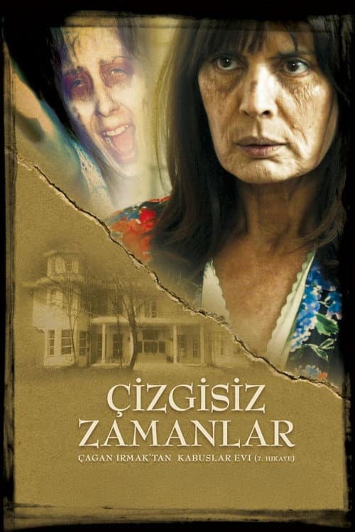 Kabuslar Evi: Çizgisiz Zamanlar (2007) poster