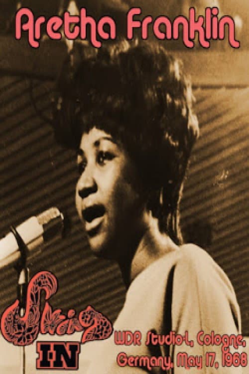 Aretha Franklin: Swing In '68 (1968) poster