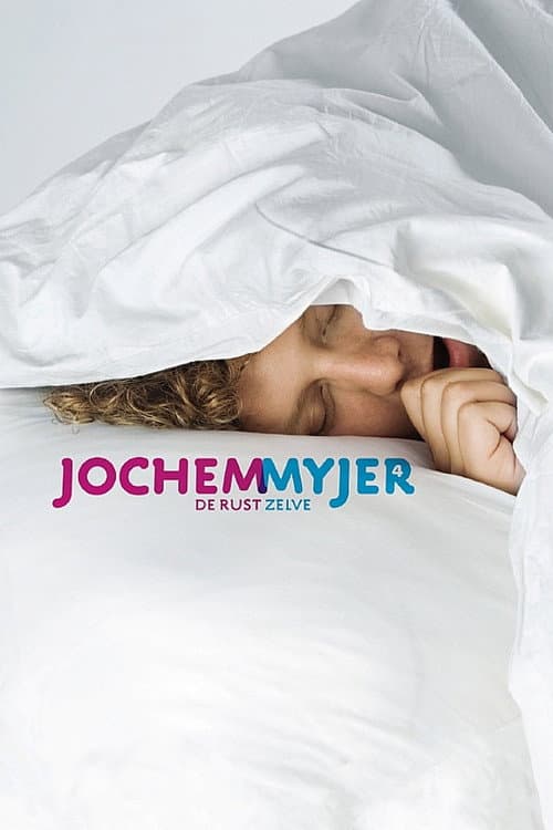 Jochem Myjer: De Rust Zelve (2010) poster