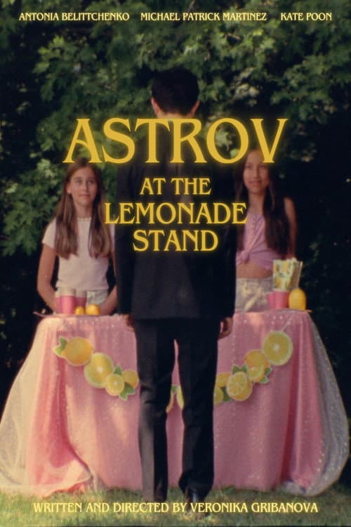 Astrov at the Lemonade Stand (2024) poster