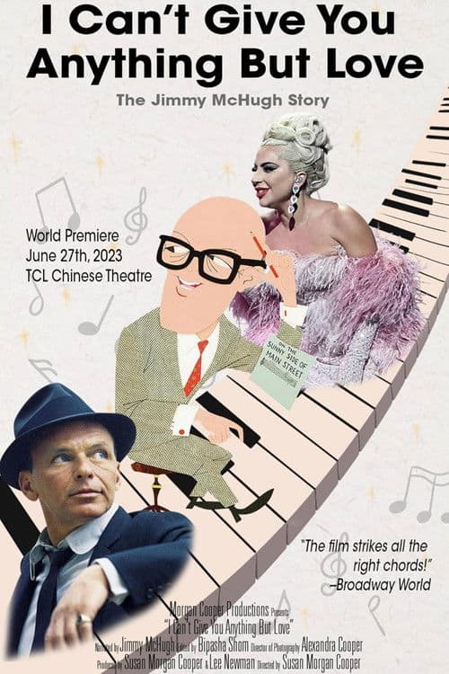 I Can't Give You Anything But Love: The Jimmy McHugh Story (2024) poster