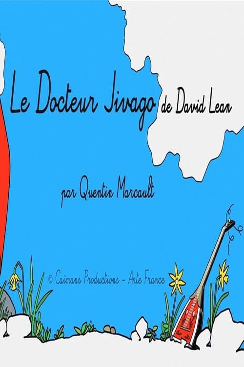 Short cuts : Le Docteur Jivago de David Lean (2021) poster