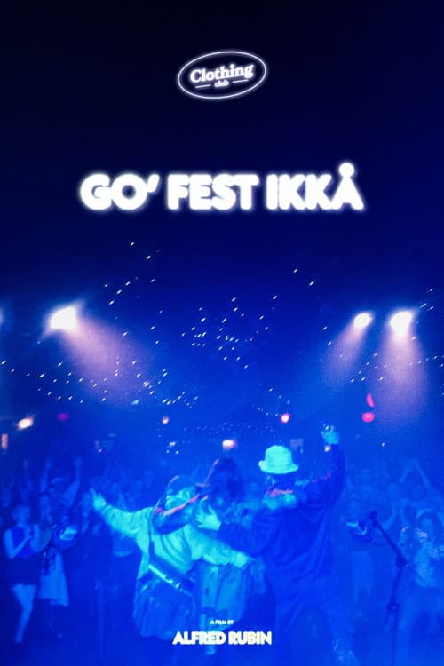 GO' FEST IKKÅ (2024) poster