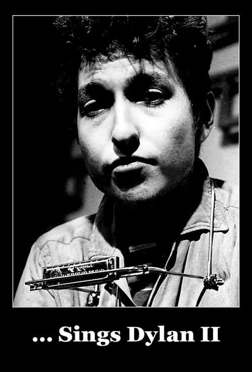 ... Sings Dylan II (2015) poster