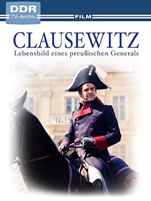 Clausewitz - Lebensbild eines preußischen Generals (1980) poster