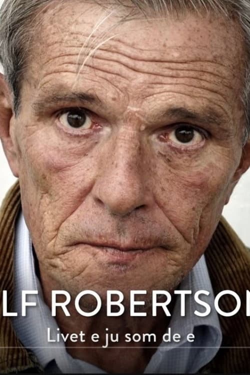 Alf Robertson - Livet e ju som de e (2021) poster