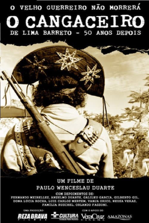 O Velho Guerreiro Não Morrerá - O Cangaceiro de Lima Barreto 50 Anos Depois (2011) poster