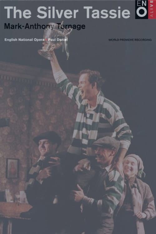 Turnage: The Silver Tassie (2000) poster