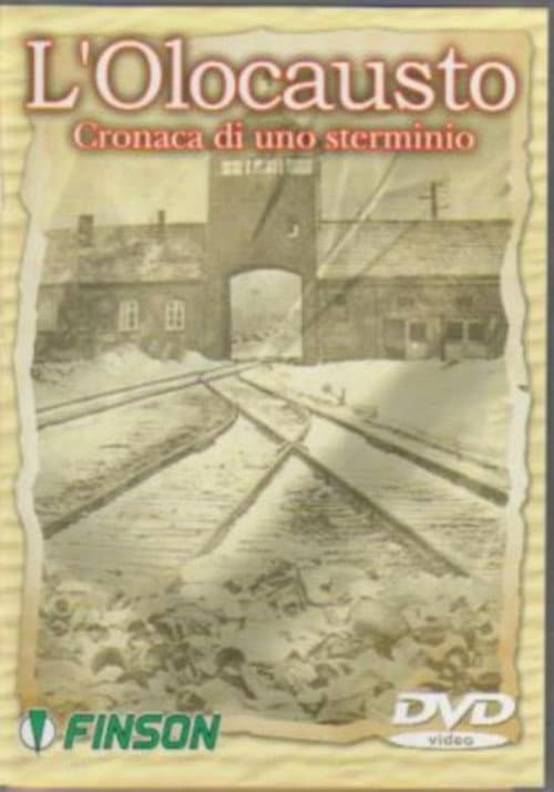 L'olocausto: Cronaca di uno sterminio (2005) poster