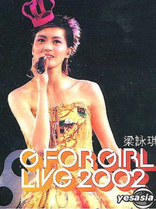 梁咏琪G For Girl Live演唱会 (2002) poster