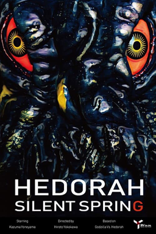 Hedorah Silent Spring (2019) poster