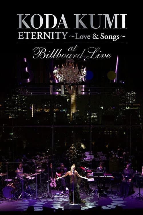 KODA KUMI ETERNITY  ～Love & Songs～ at Billboard Live Tokyo (2011) poster