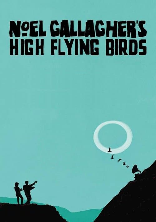 Noel Gallagher's High Flying Birds: Live in Paris 2015 (2015) poster
