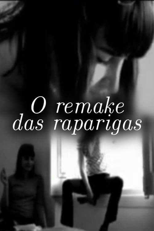 O remake das raparigas (2008) poster