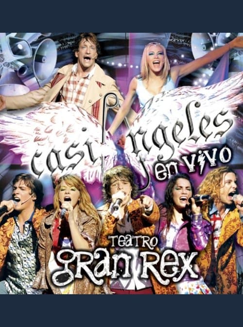 Casi Ángeles en Vivo Desde el Teatro Gran Rex (2008) poster