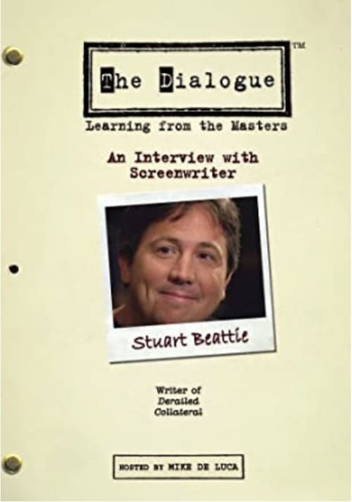 The Dialogue: An Interview with Screenwriter Stuart Beattie (2006) poster