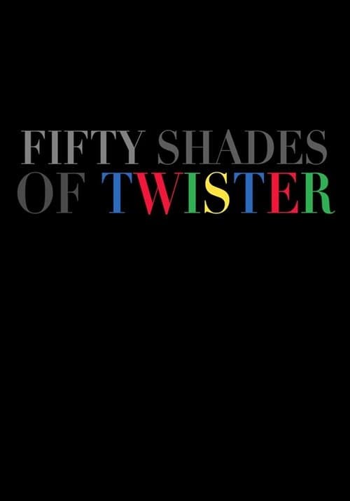 50 Shades of Twister (2017) poster