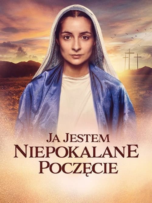 Ja jestem Niepokalane Poczęcie (2024) poster