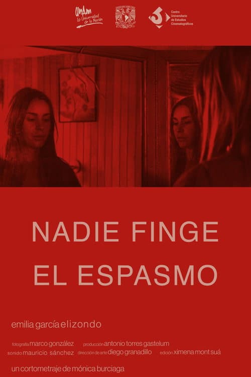 Nadie finge el espasmo (2018) poster