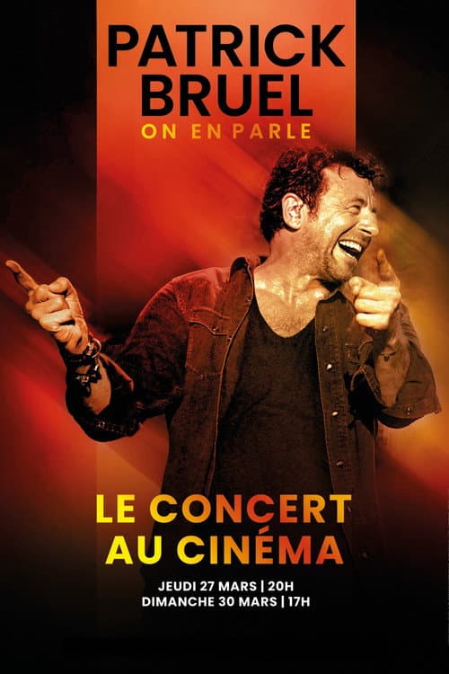 Patrick Bruel : On en parle - Le concert au cinéma (2025) poster