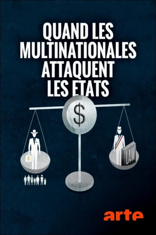 Quand les multinationales attaquent les États (2016) poster