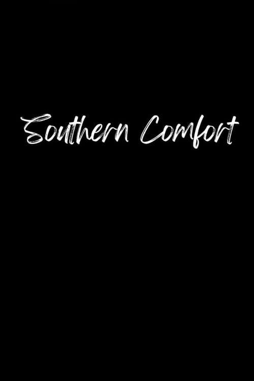 Southern Comfort (2006) poster