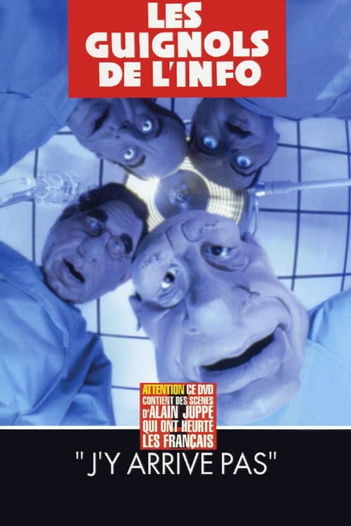 L'Année des Guignols - J'y arrive pas (1997) poster