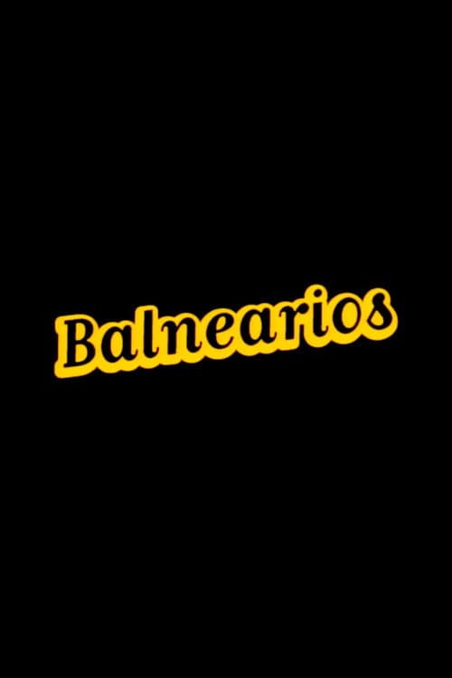 Balnearios (2002) poster