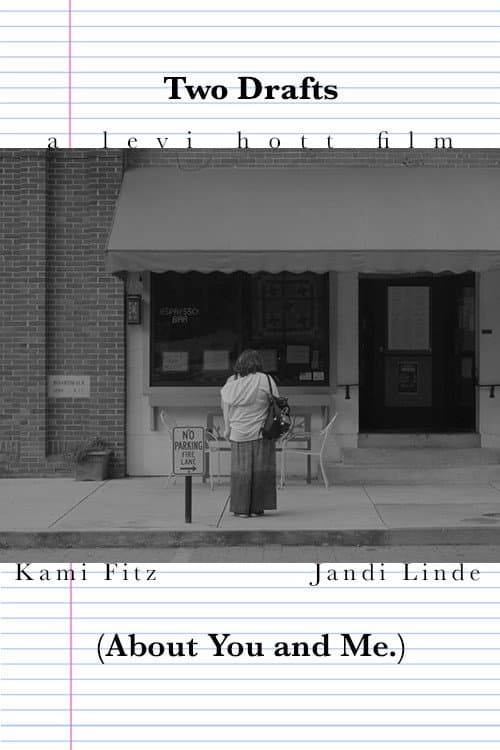 Two Drafts (About You and Me.) (2022) poster
