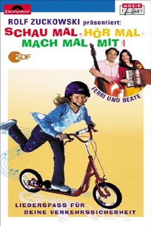 Rolf Zuckowski - Schau mal, hör mal, mach mal mit (2003) poster