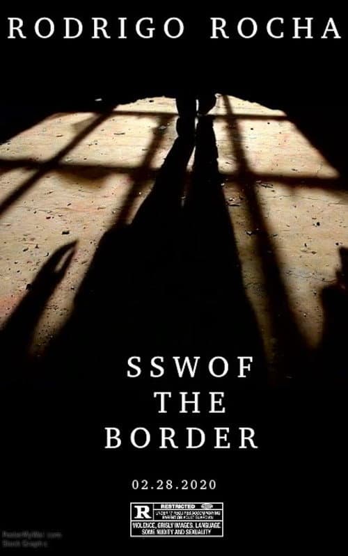 SSW Of The Border (2020) poster