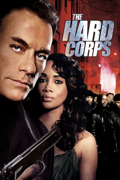 The Hard Corps (2005) poster