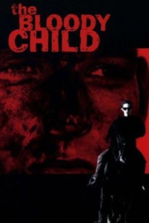 The Bloody Child (1996) poster