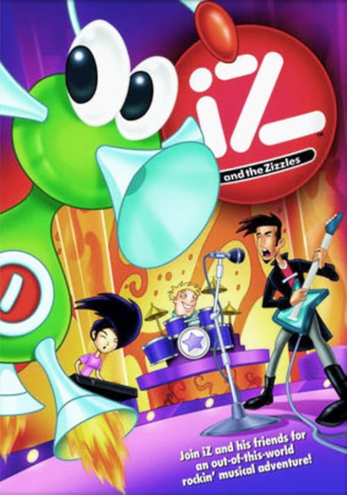 iZ and the Zizzles (2007) poster