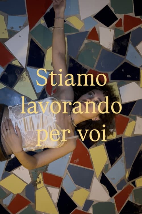 Stiamo lavorando per voi (2025) poster