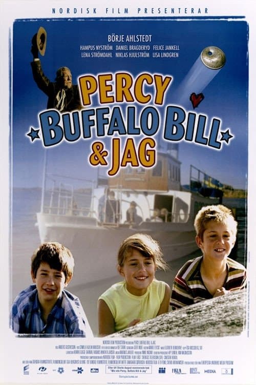 Percy, Buffalo Bill och Jag (2005) poster