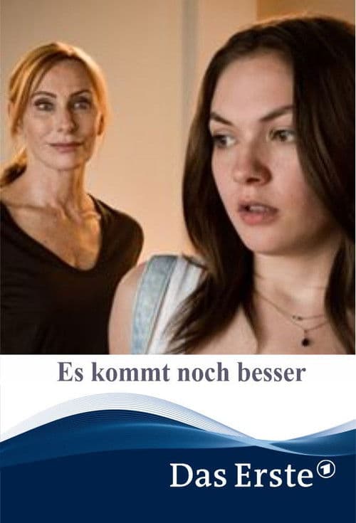 Es kommt noch besser (2015) poster