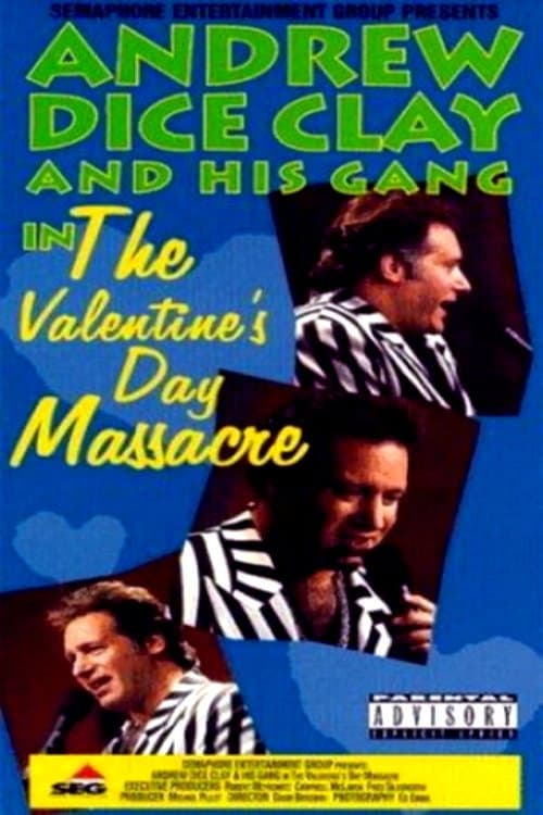 Andrew Dice Clay and His Gang Live! The Valentine's Day Massacre (1993) poster