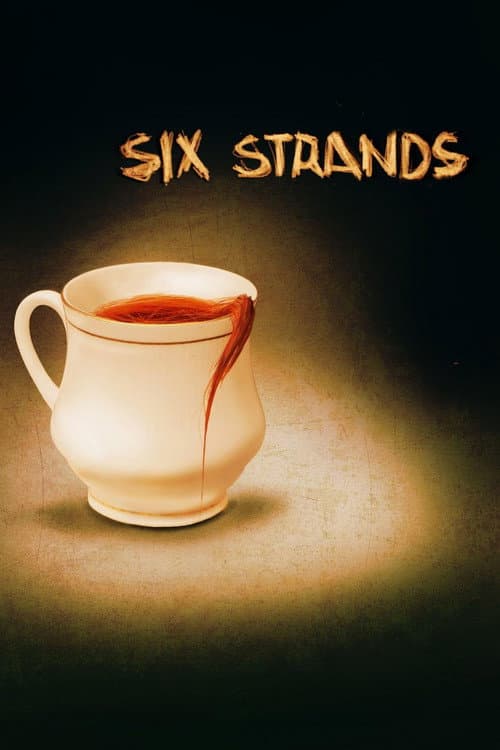 Six Strands (2011) poster