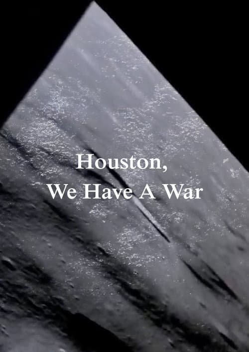 Houston, We Have A War (2026) poster
