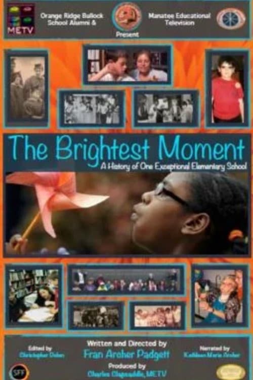 The Brightest Moment: A History of One Exceptional Elementary School (2022) poster