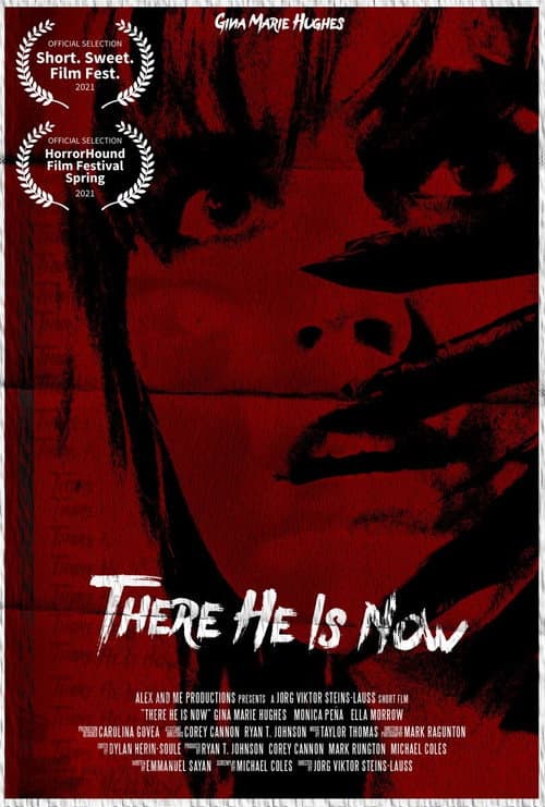 There He Is Now (2021) poster