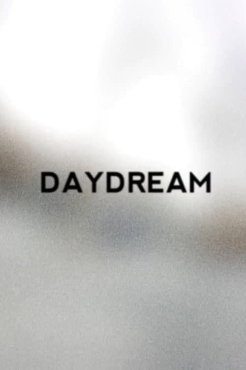 •DAYDREAM (2015) poster