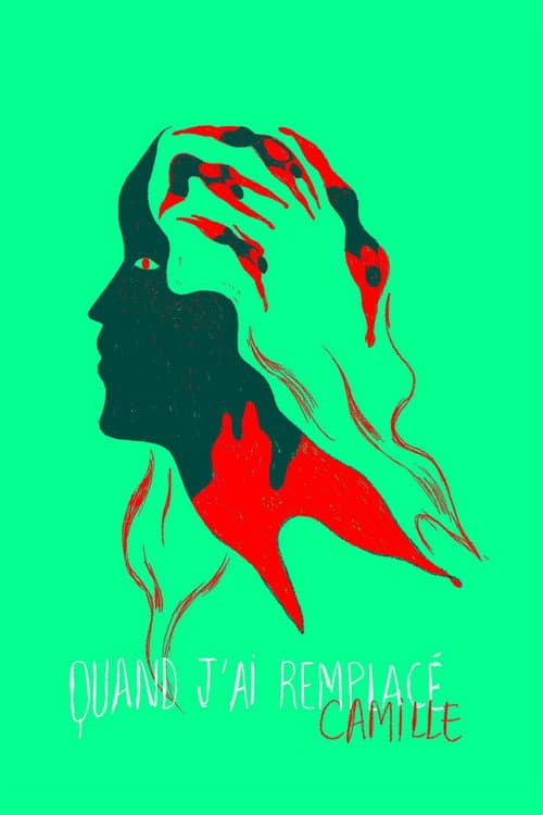 Quand j’ai remplacé Camille (2017) poster