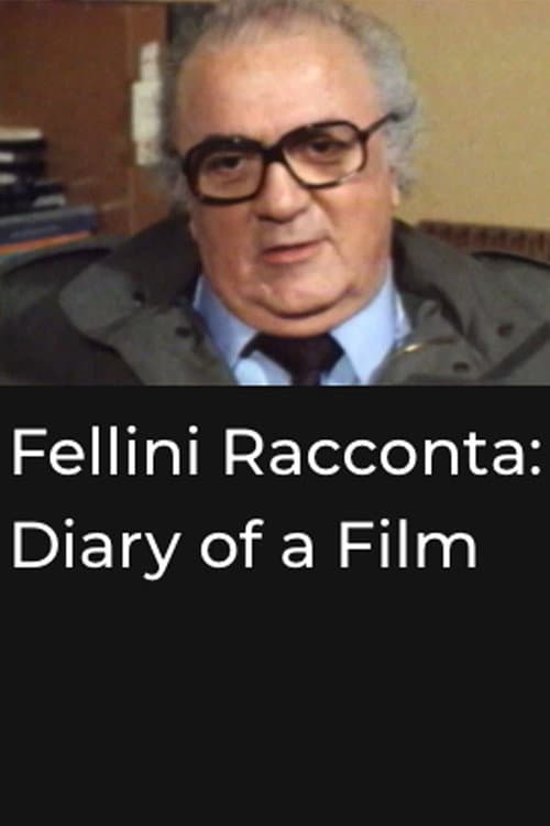 Fellini racconta: Diario i un film (1983) poster