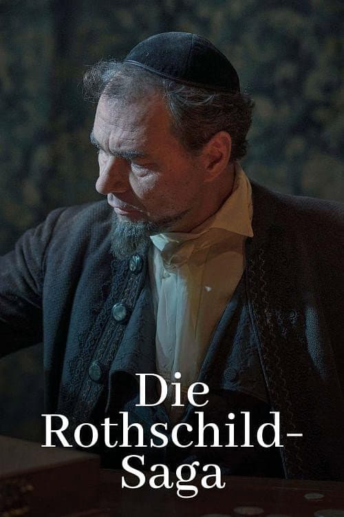 Die Rothschild-Saga. Aufstieg - Reichtum - Verfolgung (2022) poster